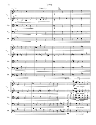&
&
B
?
?
b
b
b
b
b
I
II
Vla.
Vc.
Cb.
Vln.
84
œ
Œ Ó
œ
œ œ#
œ
œ# œ œ œ
w
w
rit.
rit.
rit.
rit.
rit.
∑
œ œ œ ˙
w
˙ ˙
˙ ˙
ANDANTE
p
p
˙ ˙
œ ˙ œ
˙# ˙
˙ ˙
˙ ˙
K
p
p
p
˙ ˙
˙˙
˙˙
˙# ˙˙
œ œ œ œ
œ œ œ œ
&
&
B
?
?
b
b
b
b
b
I
II
Vla.
Vc.
Cb.
Vln.
88
œ œ œ œ
œœ œœ# ˙˙
˙ ˙
œ#
œ ˙
œ#
œ ˙
œ#
œ ˙
œ œ# ˙œ ˙ œ#
˙
˙ ˙˙
˙ ˙
˙ ˙
˙ ˙
œ œ ˙
.˙# œw
˙ ˙#
˙ ˙#
˙ ˙#
.˙# œ˙# ˙n
w#œ# œn ˙
˙# ˙n
˙# ˙n
&
&
B
?
?
b
b
b
b
b
I
II
Vla.
Vc.
Cb.
Vln.
92
˙# ˙n
œ# ˙ œ#
˙˙## ˙˙n
˙# ˙
˙# ˙
˙# ˙
˙˙ ˙˙n#
˙ ˙˙
œ œ# œ œn
œ œ# œ œn
œ œ# ˙
œœ## œ ˙˙#
˙˙ ˙˙#
œ#
œ œ# œ# œ#
œ œ œ# œ# œ#
Œ
œn>
œ#> œ œ œ>
œ>
Œ œn
> œ#
>
œ œ œ
> œ
>
œ
œ
- œ
œ
- œ
œ
- œ
œ#
#- œ
œn
n- œ
œ
- œ
œ
- œ
œ
-
J
œn>
œ#>
J
œ
J
œ>
œ
>
J
œ
J
œn>
œ#>
J
œ
J
œ>
œ
>
J
œ
cresc. sempre
LPiu mosso
F
cresc. sempre
F
cresc. sempreF
cresc. sempreF
cresc. sempreF
8 [Title]
 