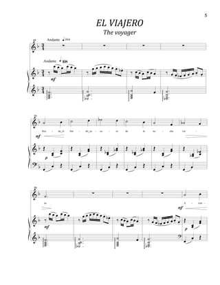 &
&
&
b
b
b
4
3
4
3
4
3
49
∑
‰
œ œ œ œ œ œ
....
˙˙˙˙
ggggg
Andante
Andante
F
q 108
q 104
∑
‰
œ œ œ œ œ œ œ-
œb-
.
..
.
˙
˙˙
˙b
gggggg
∑
‰ œ œ œ œ œ œ
˙
˙˙˙
gggggg
œ
∑
‰ œ œ œb œ œ œ œ- œ-
.
.
..
˙
˙˙˙b
gggggg
&
&
?
b
b
b
53
˙ œ
Des - de_el
Œ
œœ
œœ
œ
œ Œ
p
F
˙ œ
fon - do_os -
Œ
œœ
œœ
œ
œ Œ
˙b œ
cu - ro
Œ
œœb
œœb
œ œ Œ
˙ œ
de la
Œ
œœb
œœb
œ œ Œ
˙ œ
no - che
Œ
œœ
œœ
œ
œ Œ
˙b œ
vie -
Œ
œœb
œœb
œ œ
&
&
&
b
b
b
59
.˙
ne
‰
œ œ œ œ œ œ
....
˙˙˙˙
ggggg
F
∑
‰
œ œ œ œ œ œ œ-
œb-
.
..
.
˙
˙˙
˙b
gggggg
∑
‰ œ œ œ œ œ œ
˙
˙˙˙
gggggg
œ
∑
‰ œ œ œb œ œ œ œ- œ-
.
.
..
˙
˙˙˙b
gggggg
?
˙ œ
A - rras -
Œ
œœ
œœ
œ
œ Œ
p
F
5
EL	
  VIAJERO
The	
  voyager
 