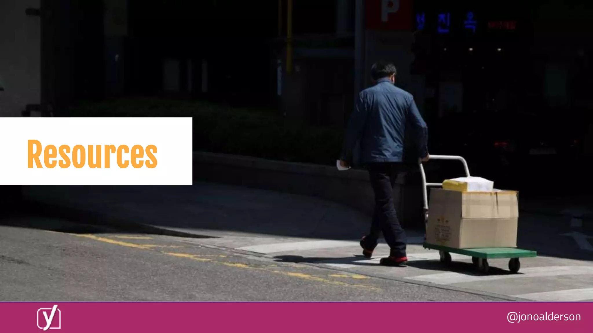 @jonoalderson
Resources
 