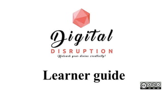Learner guide
 