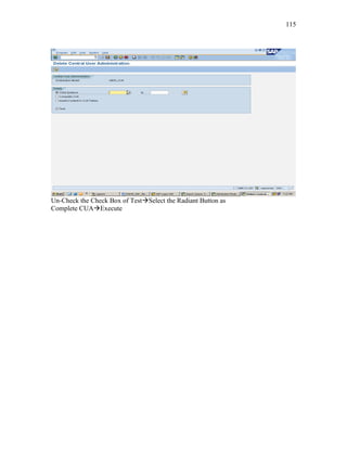 115
Un-Check the Check Box of TestSelect the Radiant Button as
Complete CUAExecute
 