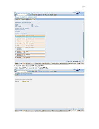 117
Click on Back & Again Click on Back
Now Model View was in Un-Freeze Mode.
 