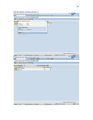 161
Fill the details as below & Save it.
 