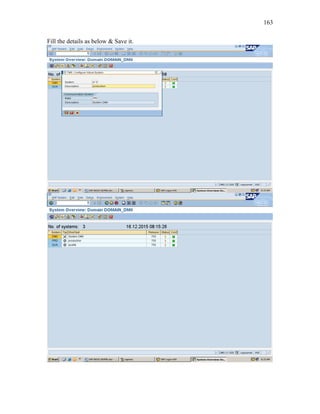 163
Fill the details as below & Save it.
 