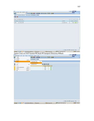 165
Again Click on SAP SystemCheckTransport DirectoryBack
 