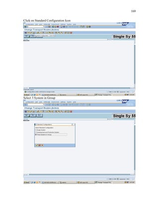 169
Click on Standard Configuration Icon
Select 3 System in Group
 