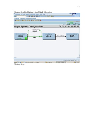 171
Click on Graphical EditorYesBackZooming
Click on Save.
 