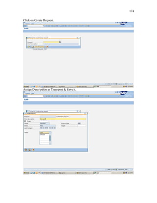 174
Click on Create Request.
Assign Description as Transport & Save it.
 