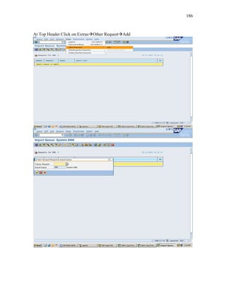 186
At Top Header Click on ExtrasOther RequestAdd
 