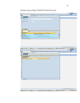 19
Parameter name astype LOGIN/NO* then hit the enter
 
