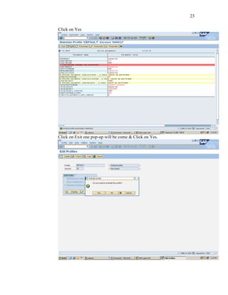 23
Click on Yes
Click on Exit one pop-up will be come & Click on Yes.
 