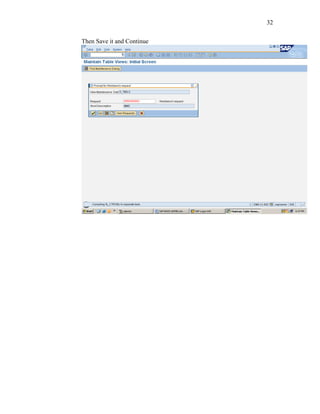 32
Then Save it and Continue
 