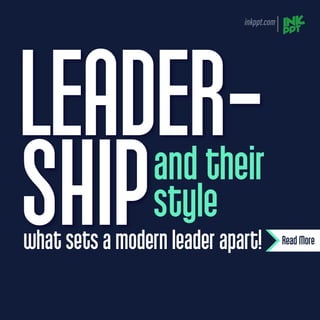 what sets a modern leader apart! Read More
 