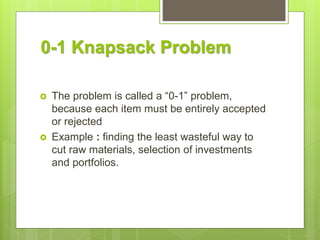 0 1 knapsack problem(greedy algorithm) | PPT