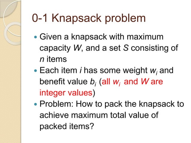 0 1 knapsack using naive recursive approach and top-down dynamic ...