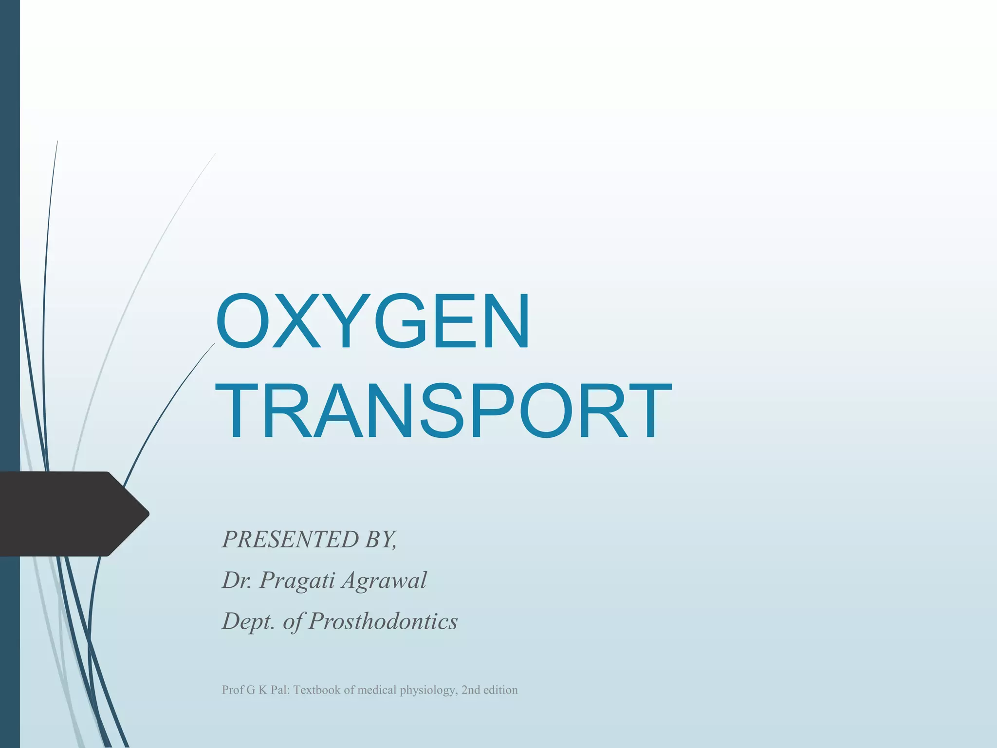oxygen transport | PPTX