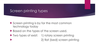 Screen Printer Types 0.2.pptx printing and printing procedure | PPTX