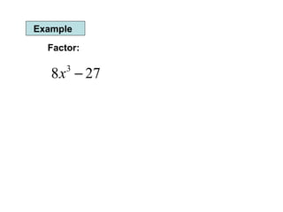 Example Factor: 