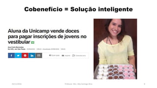 05/11/2016 Professor: Msc. Alex Santiago Nina 8
Cobenefício = Solução inteligente
 