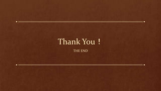 Thank You！
THE END
 