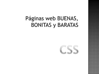 CSS Páginas web BUENAS, BONITAS y BARATAS 