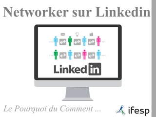 Networker sur Linkedin




Le Pourquoi du Comment ...
 