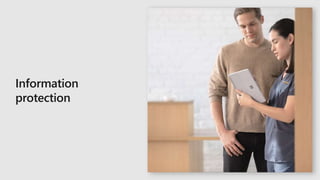 Information
protection
 