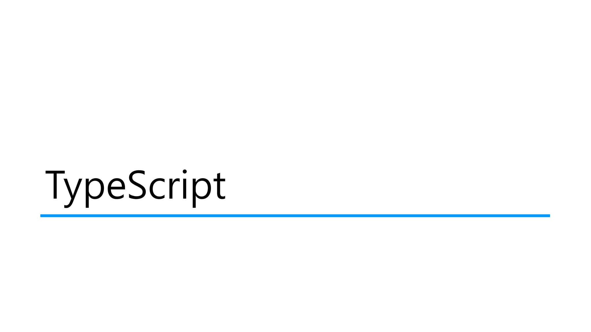 TypeScript
 