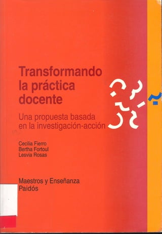 0  transformando-la_practica_docente_-_cecilia_fierro