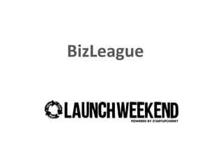 BizLeague 
 
