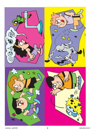 Juniores - jun00-04 4 www.ebd.com.br
 