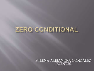 MILENA ALEJANDRA GONZÁLEZ
PUENTES
 