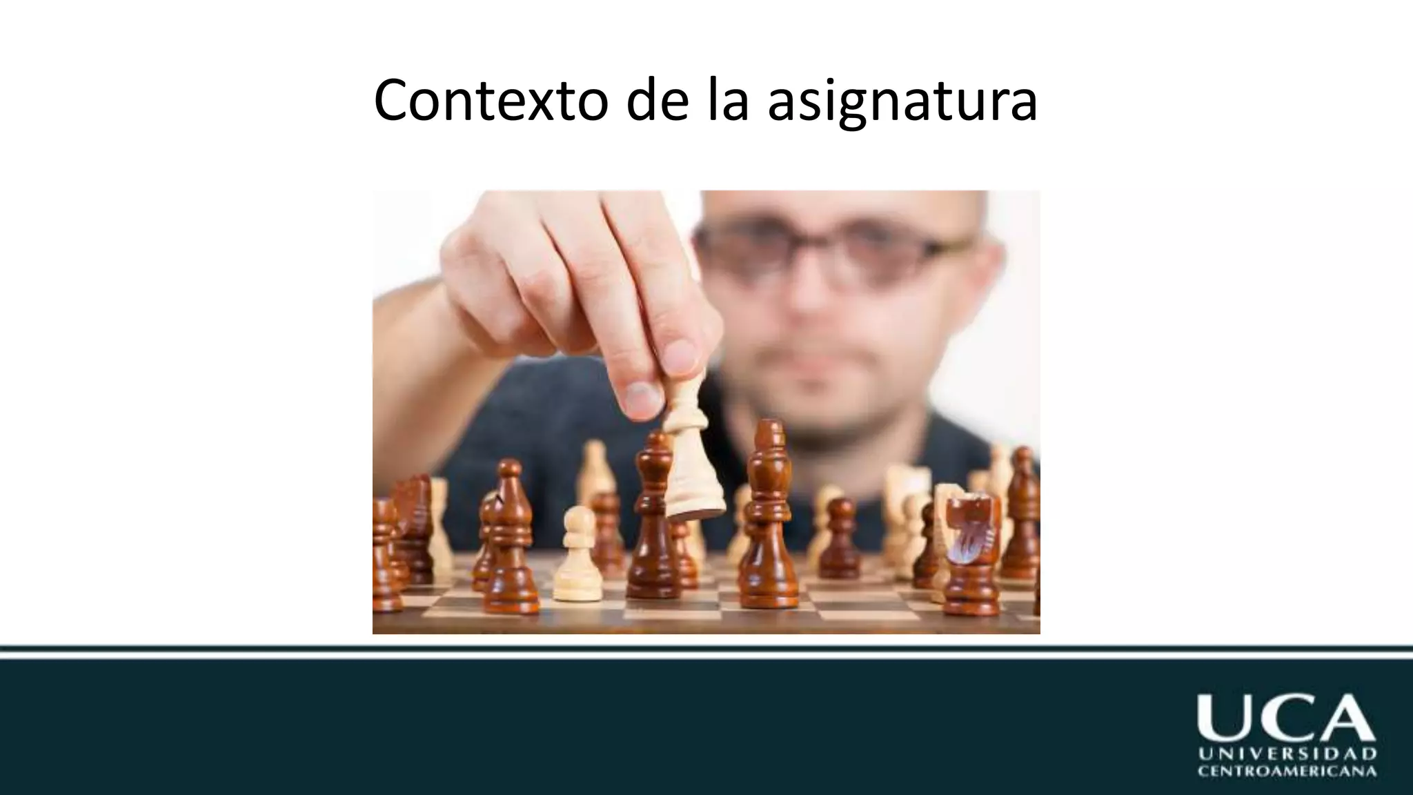 Contexto de la asignatura
 