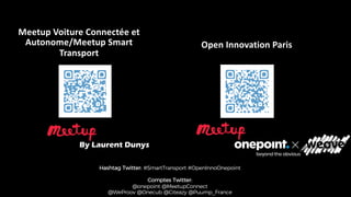 Tech-Meetup Smart Transport #04 chez OnePoint, avec WeProov, Onecub et Citeazy