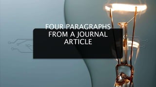 FOUR PARAGRAPHS
FROM A JOURNAL
ARTICLE
 