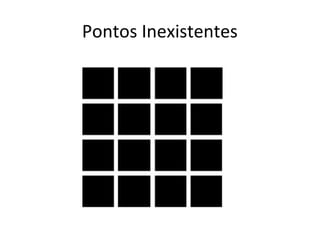 Pontos Inexistentes 
 