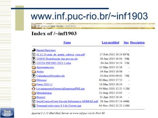 www.inf.puc-rio.br/~inf1903 
 