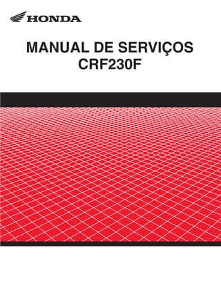 MANUAL DE SERVIÇOS
     CRF230F
 