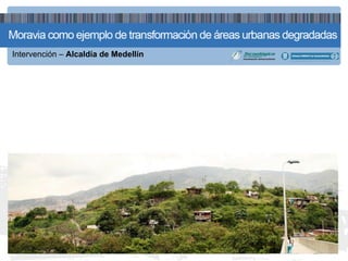 Intervención – Alcaldía de Medellín
 