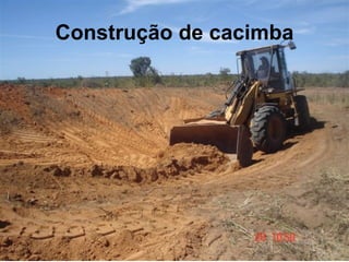 Construção de cacimba
 