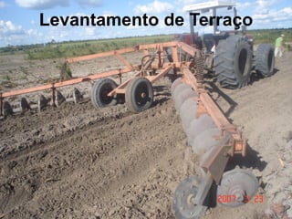Levantamento de Terraço
 