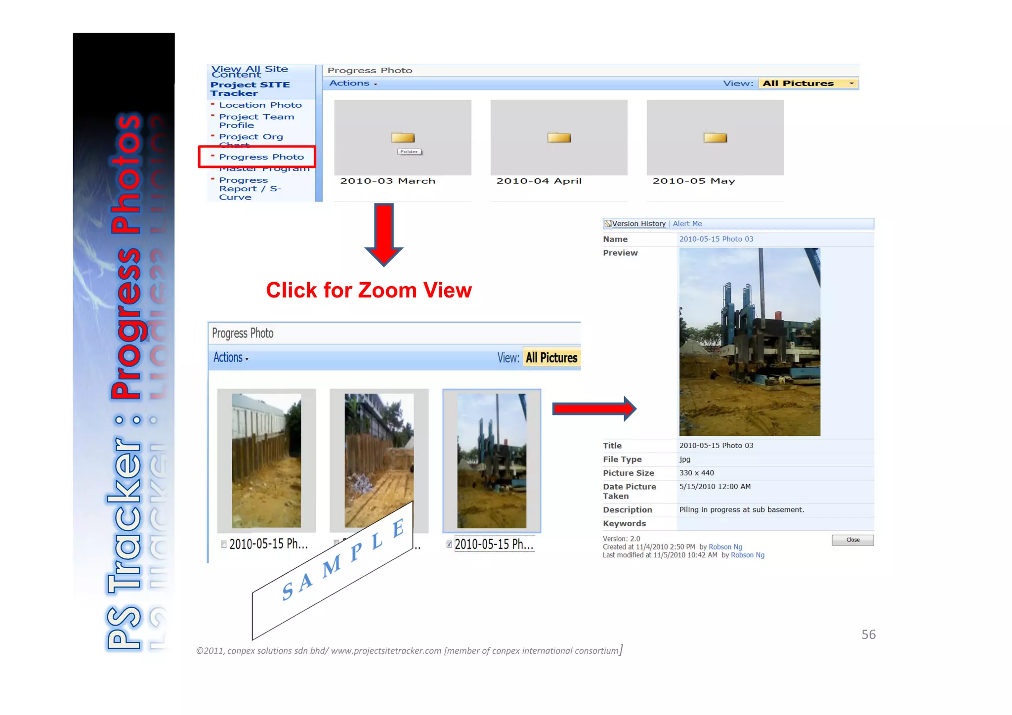 Click for Zoom View




                                                                                                          56
©2011, conpex solutions sdn bhd/ www.projectsitetracker.com [member of conpex international consortium]
 