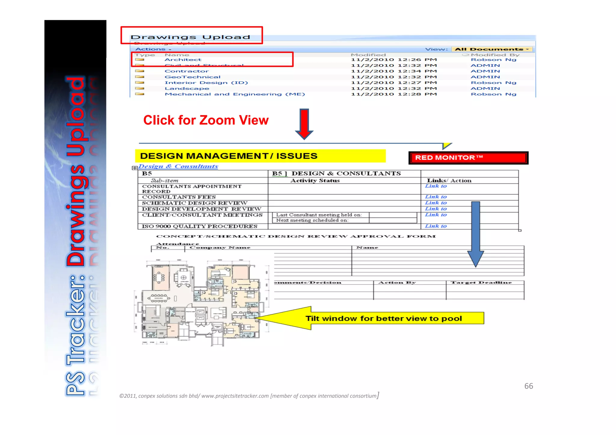 Click for Zoom View




                                                                                                          66
©2011, conpex solutions sdn bhd/ www.projectsitetracker.com [member of conpex international consortium]
 