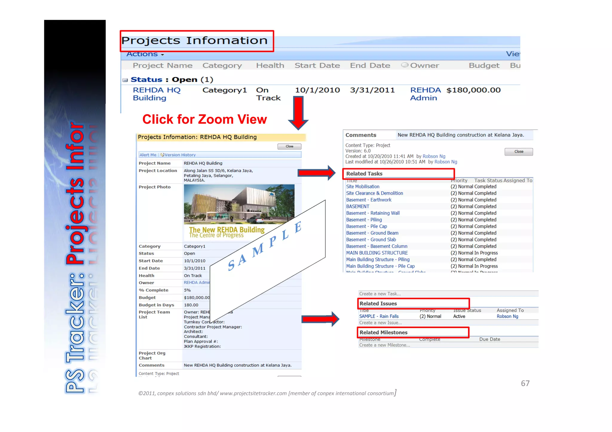 Click for Zoom View




                                                                                                          67
©2011, conpex solutions sdn bhd/ www.projectsitetracker.com [member of conpex international consortium]
 