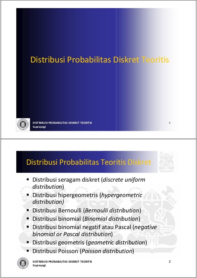 00 Kuliah 03 01 Distribusi Probabilitas Diskret Teoritis