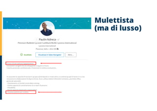 Mulettista
(ma di lusso)
 