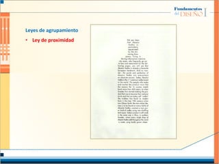 Leyes de agrupamiento
• Ley de proximidad
 