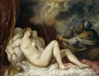 Dánae recibiendo la lluvia de oro
Tiziano
 