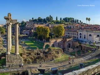 Foro Romano. Roma
 
