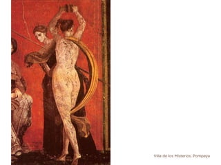 Villa de los Misterios. Pompeya
 